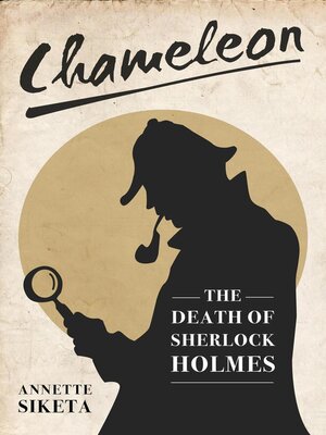 cover image of Chameleon--The Death of Sherlock Holmes